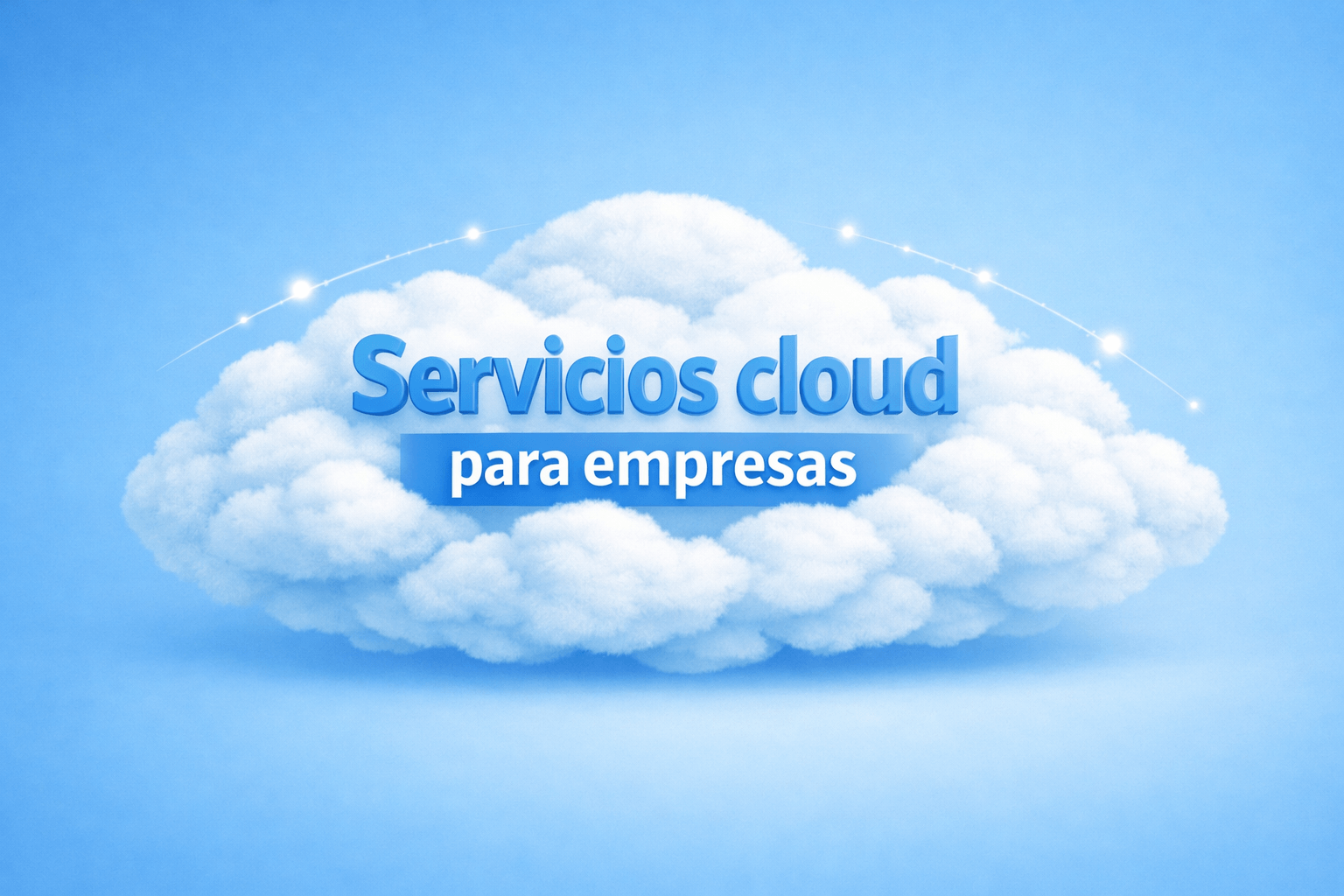 Servicios Cloud para empresas